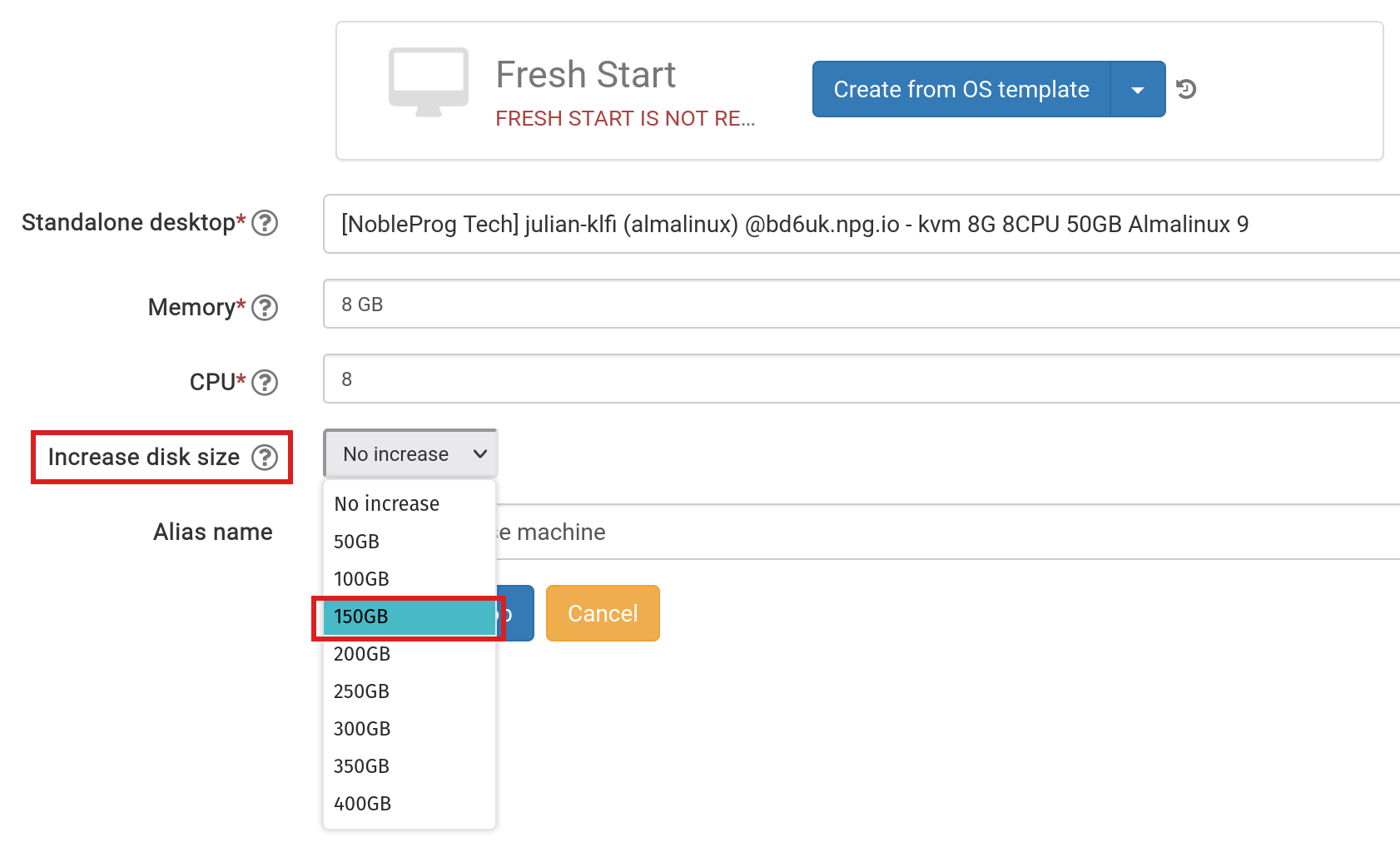 Create Freshh Start from Standalone, choose disk size change
